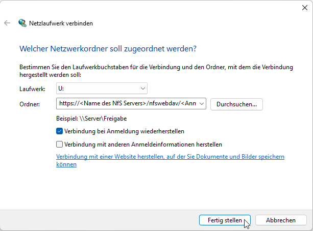 Windows Dialog Netzlaufwerk verbinden. Im Feld Laufwerk wählst Du U:, im Feld Ordner fügst Du die WebDAV-URL ein. Schließe den Dialog mit der Schaltfläche "Fertig stellen".